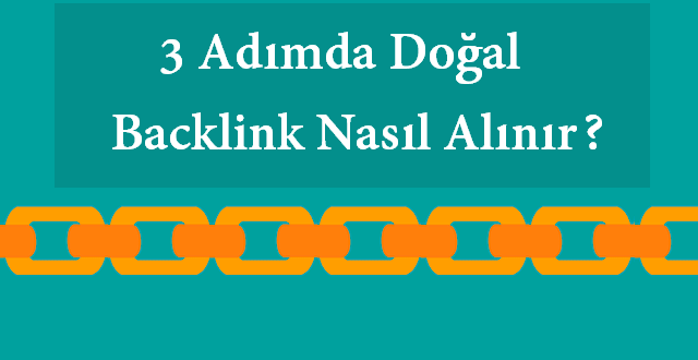 doğal backlink nasıl alınmalı